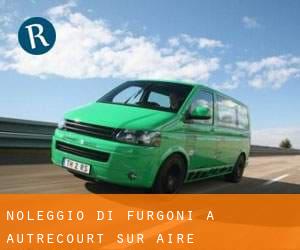 Noleggio di Furgoni a Autrécourt-sur-Aire