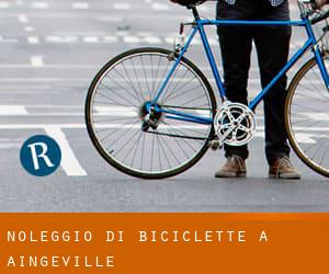 Noleggio di Biciclette a Aingeville
