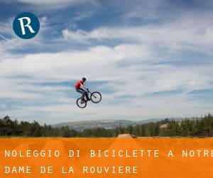 Noleggio di Biciclette a Notre-Dame-de-la-Rouvière