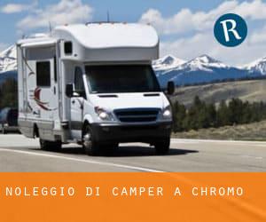 Noleggio di Camper a Chromo